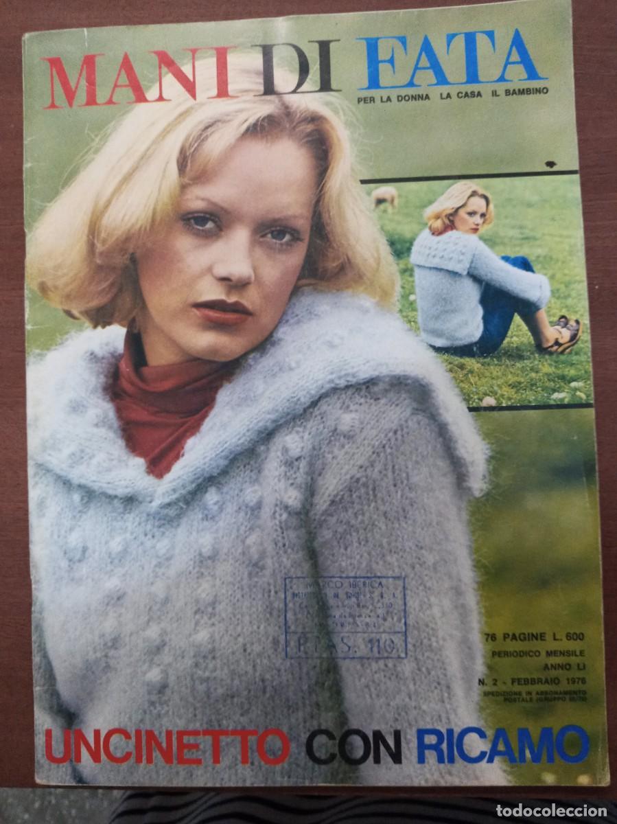 Collezionismo di Riviste e Giornali: Revista de labores y moda, Mani di Fata, febrero 1976, moda italiana, con traducci&oacute;n en espa&ntilde;ol