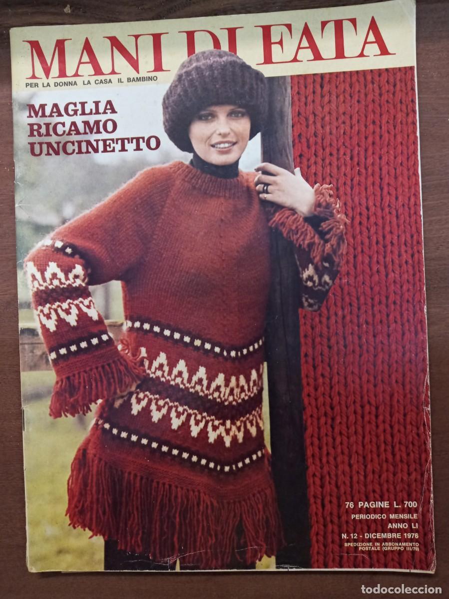 Coleccionismo de revistas y peri&oacute;dicos: Revista de labores y moda, Mani di Fata, diciembre 1976, moda italiana, con traducci&oacute;n en espa&ntilde;ol