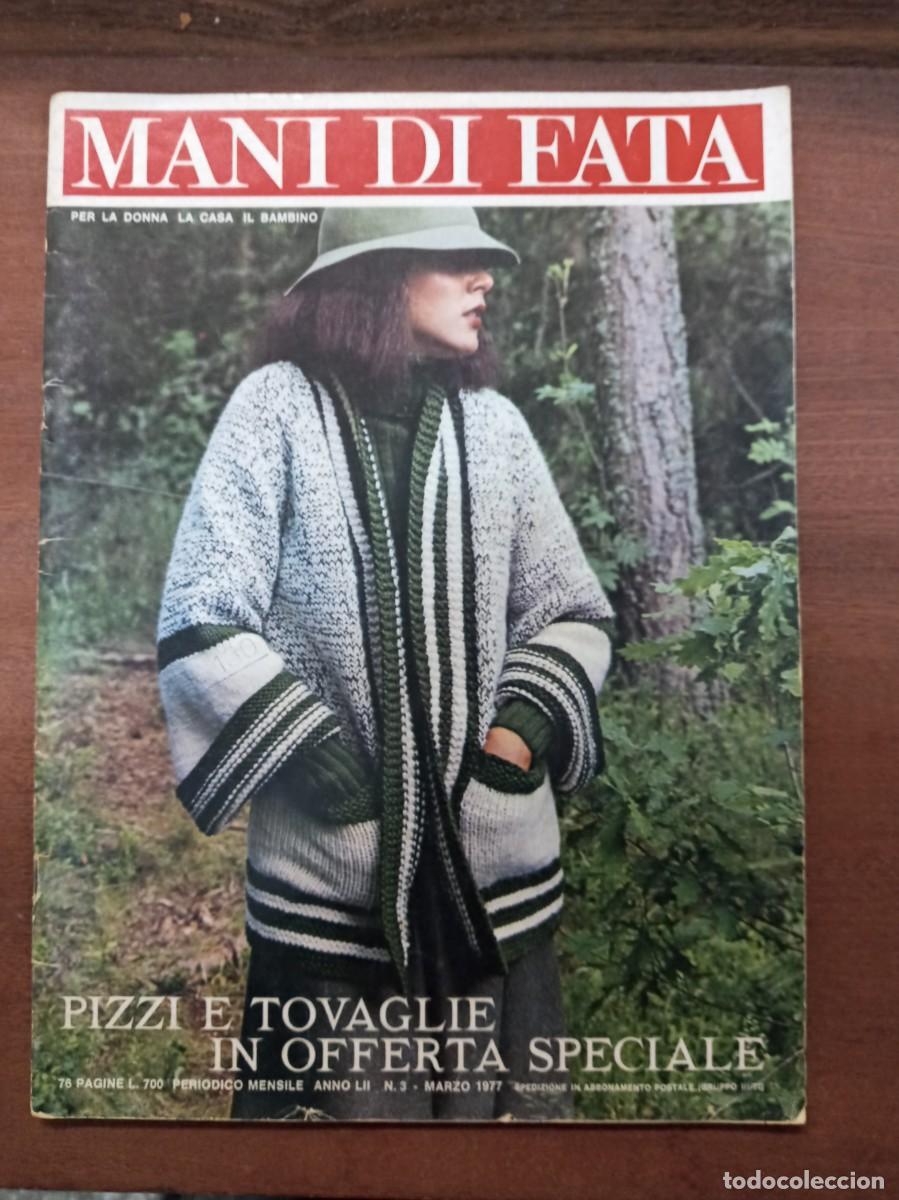 Collection Magazines and Newspapers: Revista de labores y moda, Mani di Fata, marzo 1977, moda italiana, con traducci&oacute;n en espa&ntilde;ol