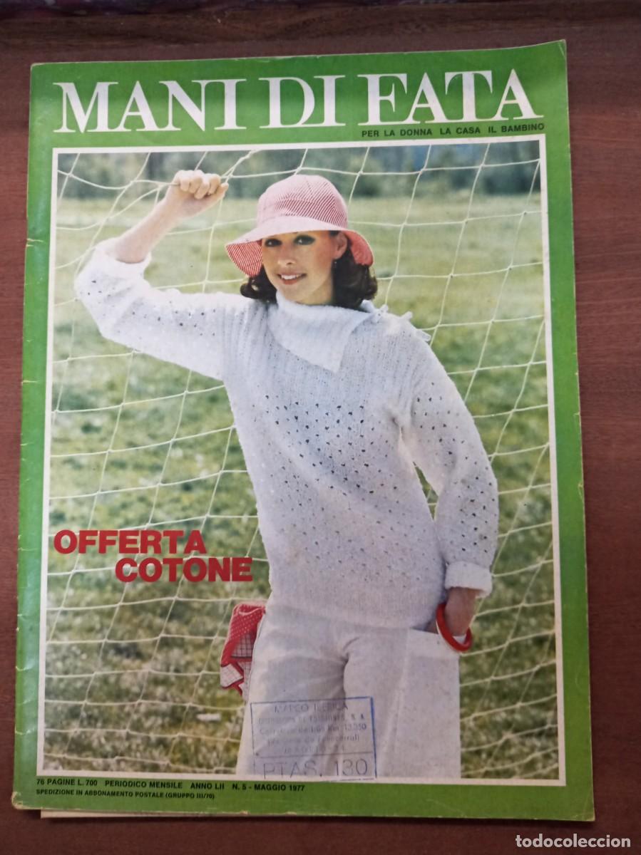 Collection Magazines and Newspapers: Revista de labores y moda, Mani di Fata, mayo 1977, moda italiana, con traducci&oacute;n en espa&ntilde;ol