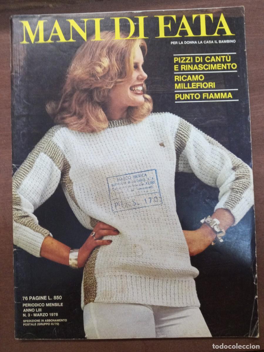 Collection Magazines and Newspapers: Revista de labores y moda, Mani di Fata, marzo 1978, moda italiana, con traducci&oacute;n en espa&ntilde;ol