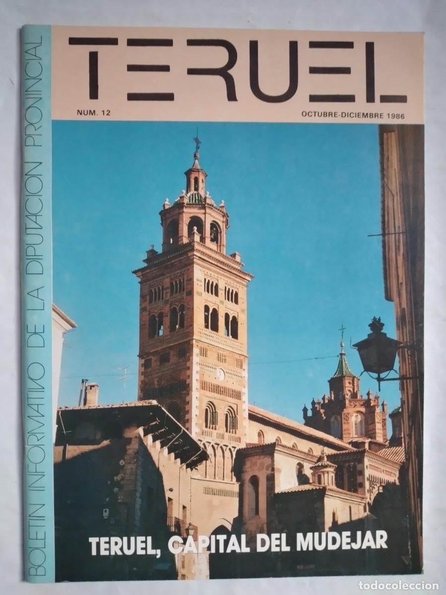 Coleccionismo de Revistas y Peri&oacute;dicos: TERUEL N&ordm; 12 1986 LA C&Aacute;RCEL DE TERUEL ANTROPOLOG&Iacute;A Y ARTE RUPESTRE TUROLENSE