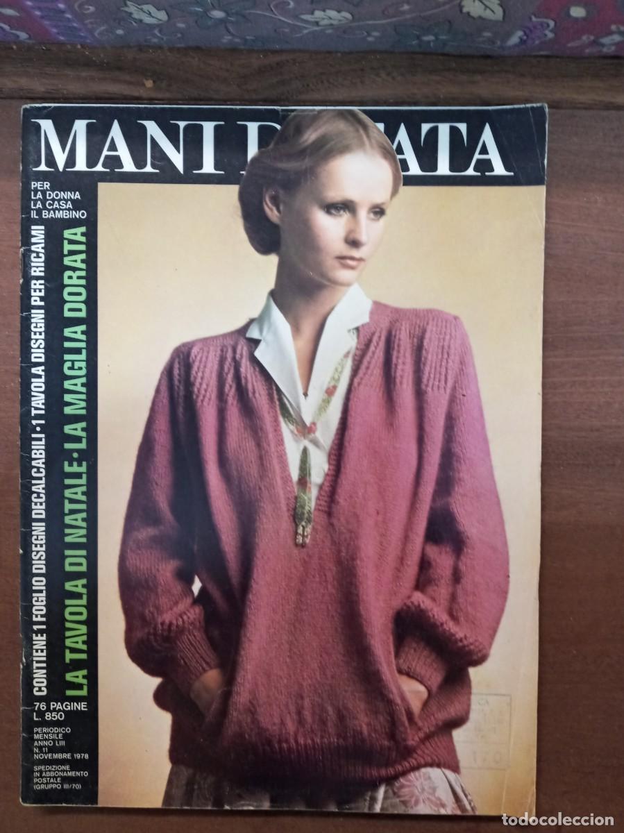 Coleccionismo de revistas y peri&oacute;dicos: Revista de labores y moda, Mani di Fata, noviembre 1978, moda italiana, con traducci&oacute;n en espa&ntilde;ol