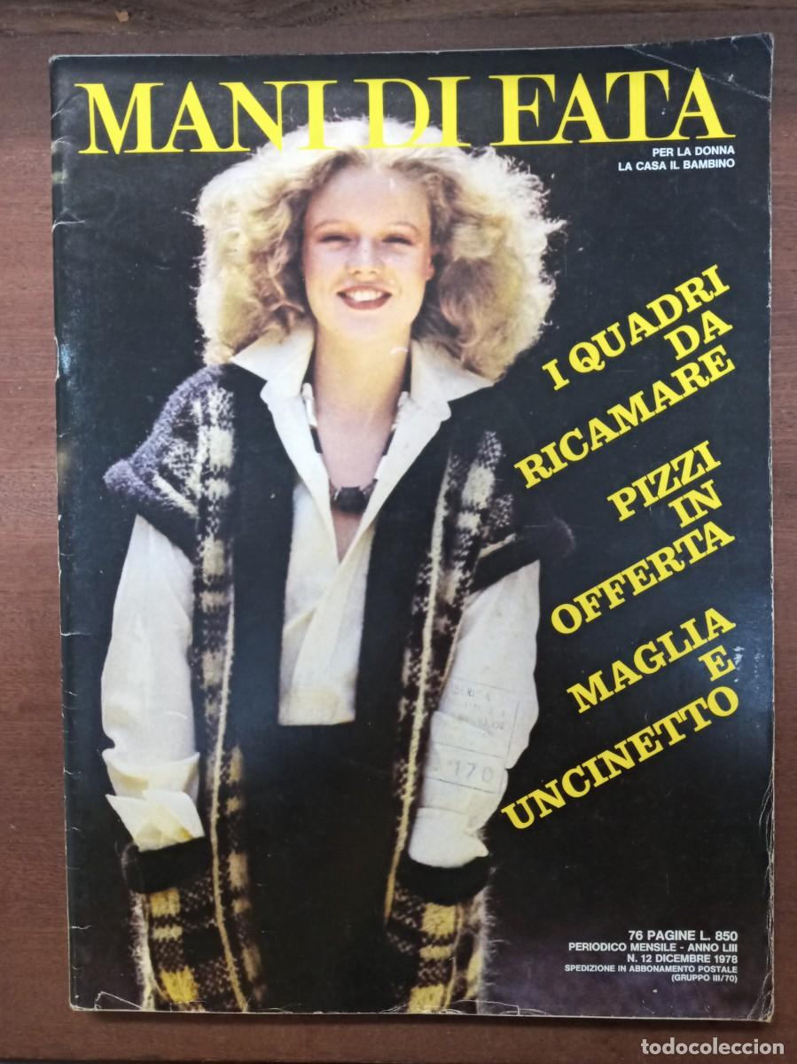 Coleccionismo de revistas y peri&oacute;dicos: Revista de labores y moda, Mani di Fata, diciembre 1978, moda italiana, con traducci&oacute;n en espa&ntilde;ol