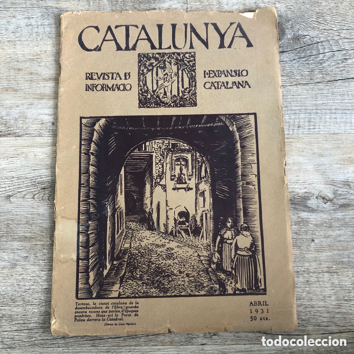 Coleccionismo de revistas y peri&oacute;dicos: Catalunya Revista d&rsquo;informacio i Expansio Catalana 1931 Numero 7 -