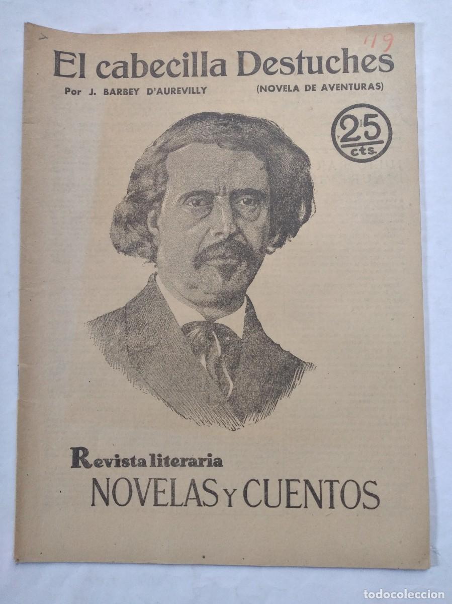 Colecionismo de Revistas e Jornais: EL CABECILLA DESTUCHES J. BARBEY D&acute;AUREVILLE REVISTA LITERARIA N&ordm; 119 1931 NOVELAS Y CUENTOS