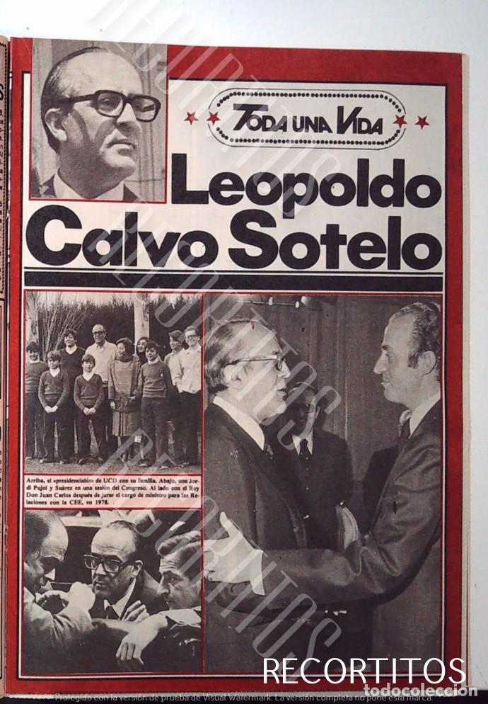 Coleccionismo de Revistas y Peri&oacute;dicos: LEOPOLDO CALVO SOTELO TODA SU VIDA