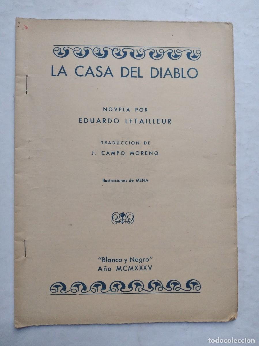 Collection Magazines and Newspapers: LA CASA DEL DIABLO EDUARDO LETAILLEUR BLANCO Y NEGRO 1935 ILUSTRACIONES MENA