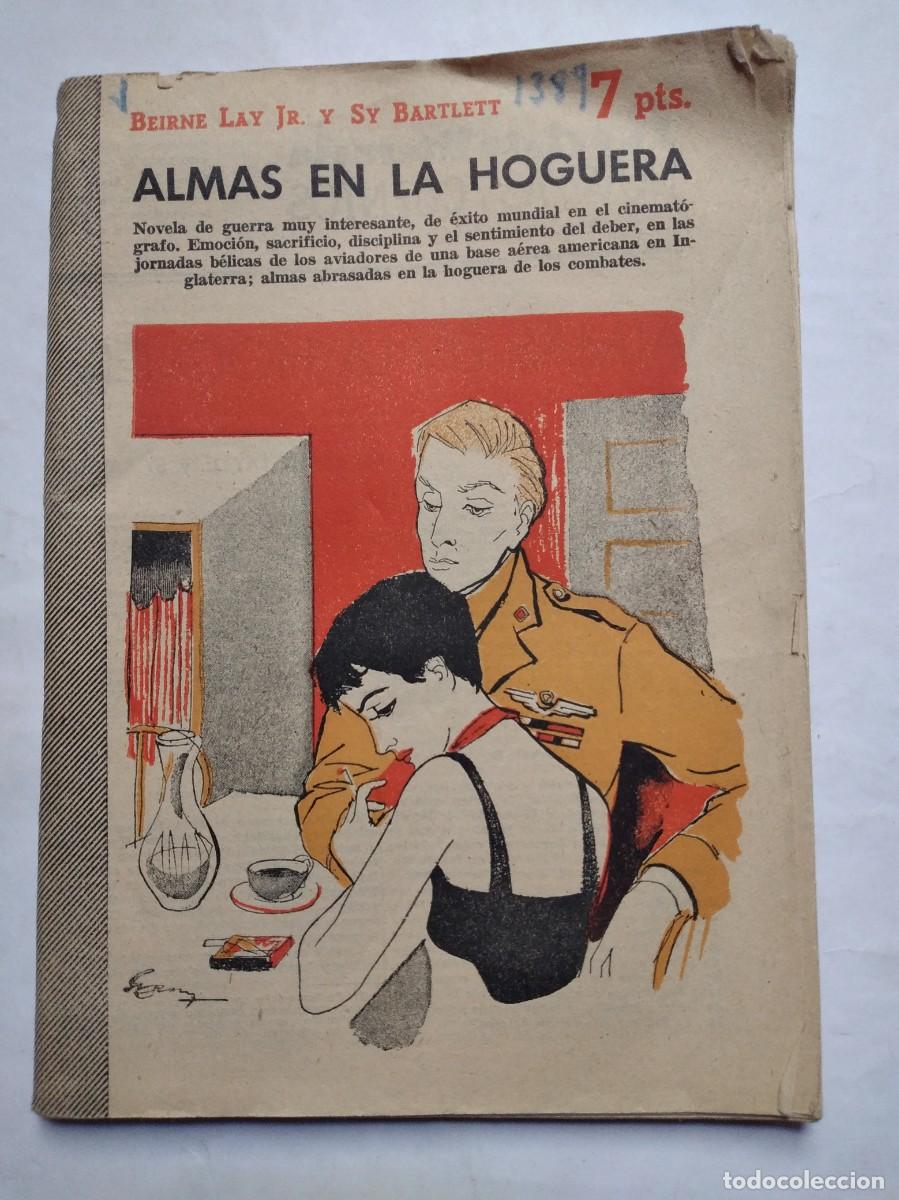 Collezionismo di Riviste e Giornali: ALMAS EN LA HOGUERA BEIRNE LAY JR. SY BARTLETT N&ordm; 1389 1957