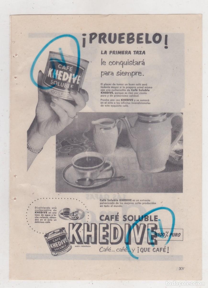 Coleccionismo de revistas y peri&oacute;dicos: PUBLICIDAD 1957. ANUNCIO CAFE SOLUBLE KHEDIVE
