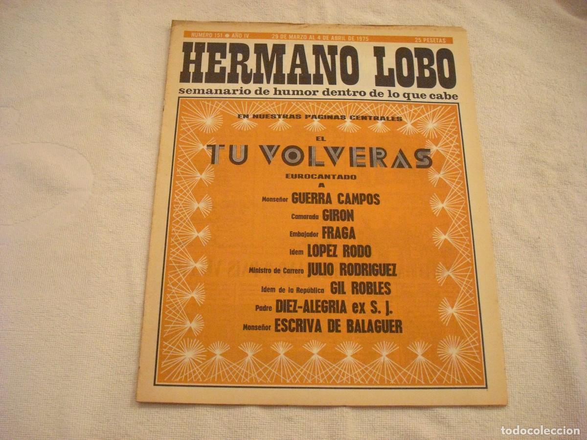 Collection Magazines and Newspapers: HERMANO LOBO, SEMANARIO DE HUMOR N. 151 ,MARZO / ABRIL 1975