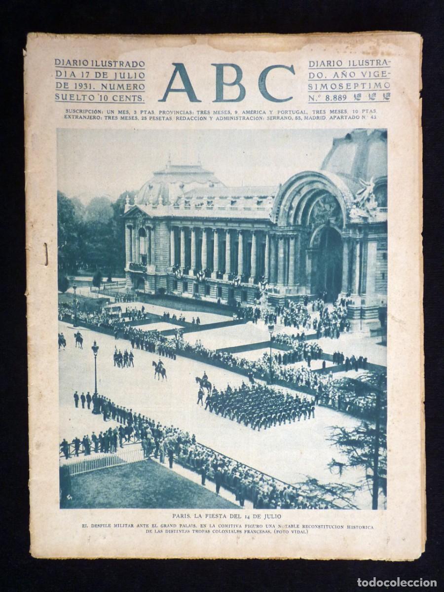 Coleccionismo de Revistas y Peri&oacute;dicos: DIARIO ABC. 17 JULIO 1931. II REP&Uacute;BLICA. PARIS FIESTA 14 JULIO. NUEVO CONGRESO DIPUTADOS, MUSEO TAPI