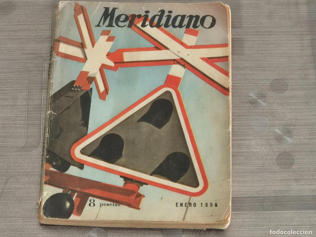 Collectionnisme de Revues et Journaux: REVISTA MERIDIANO, A&Ntilde;O XIV, N&Uacute;MERO 157, ENERO DE 1956, LEER