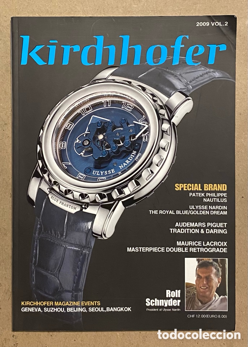 Sammeln von Zeitschriften und Zeitungen: KIRCHHOFER 2009 VOL.2. REVISTA ESPECIALIZADA EN RELOJES DE LUJO. VER SUMARIO EN FOTOGRAF&Iacute;AS.