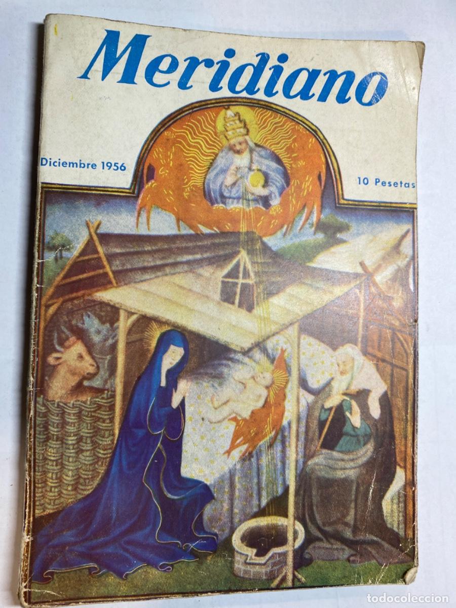 Collection Magazines and Newspapers: MERIDIANO SINTESIS DE LA PRENSA MUNDIAL DICIEMBRE 1956