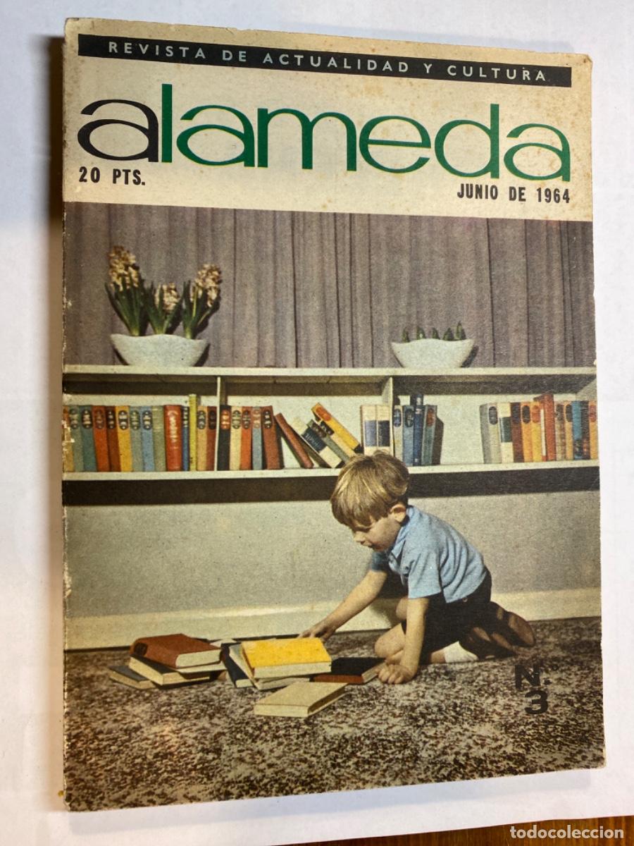 Sammeln von Zeitschriften und Zeitungen: ALAMEDA REVISTA DE ACTULIDAD Y CULTURA . JUNIO 1964