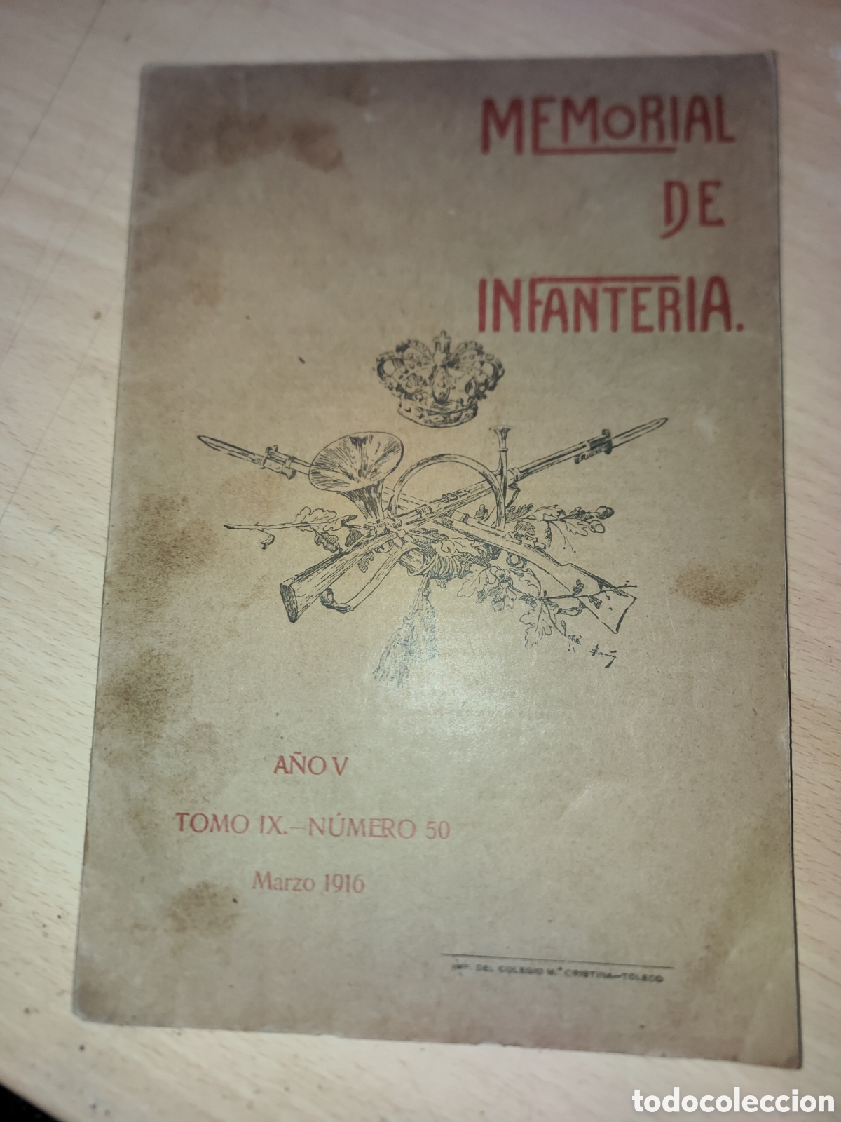 Coleccionismo de Revistas y Peri&oacute;dicos: Revista MEMORIAL DE INFANTERIA ,Tomo 9 n.50 Marzo 1916