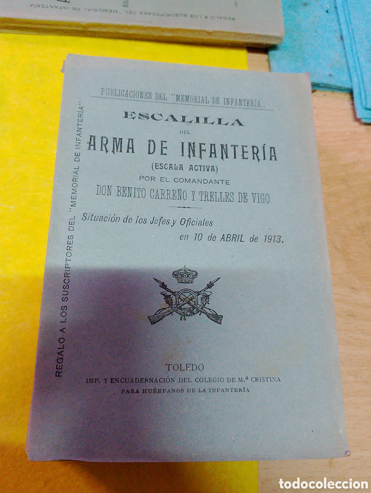 Coleccionismo de Revistas y Peri&oacute;dicos: Escalilla del Arma de infanteria por el comandante Don Benito Carre&ntilde;o y Trelles de Vigo