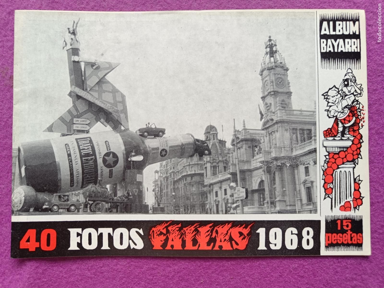 Coleccionismo de Revistas y Peri&oacute;dicos: REVISTA ALBUM FALLAS 1968 VALENCIA 40 FOTOS ALBUM BAYARRI