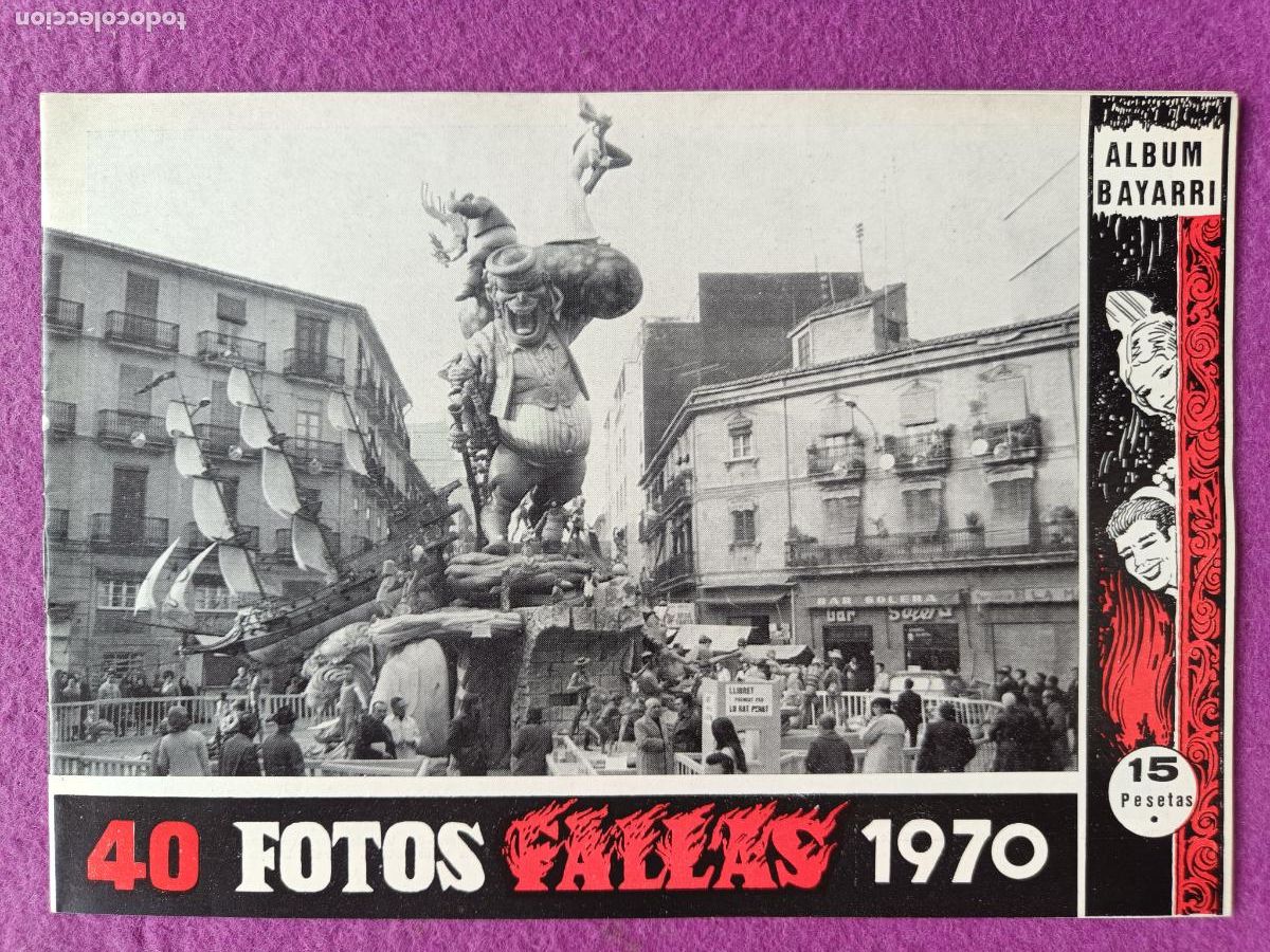 Coleccionismo de Revistas y Peri&oacute;dicos: REVISTA ALBUM FALLAS 1970 VALENCIA 40 FOTOS ALBUM BAYARRI