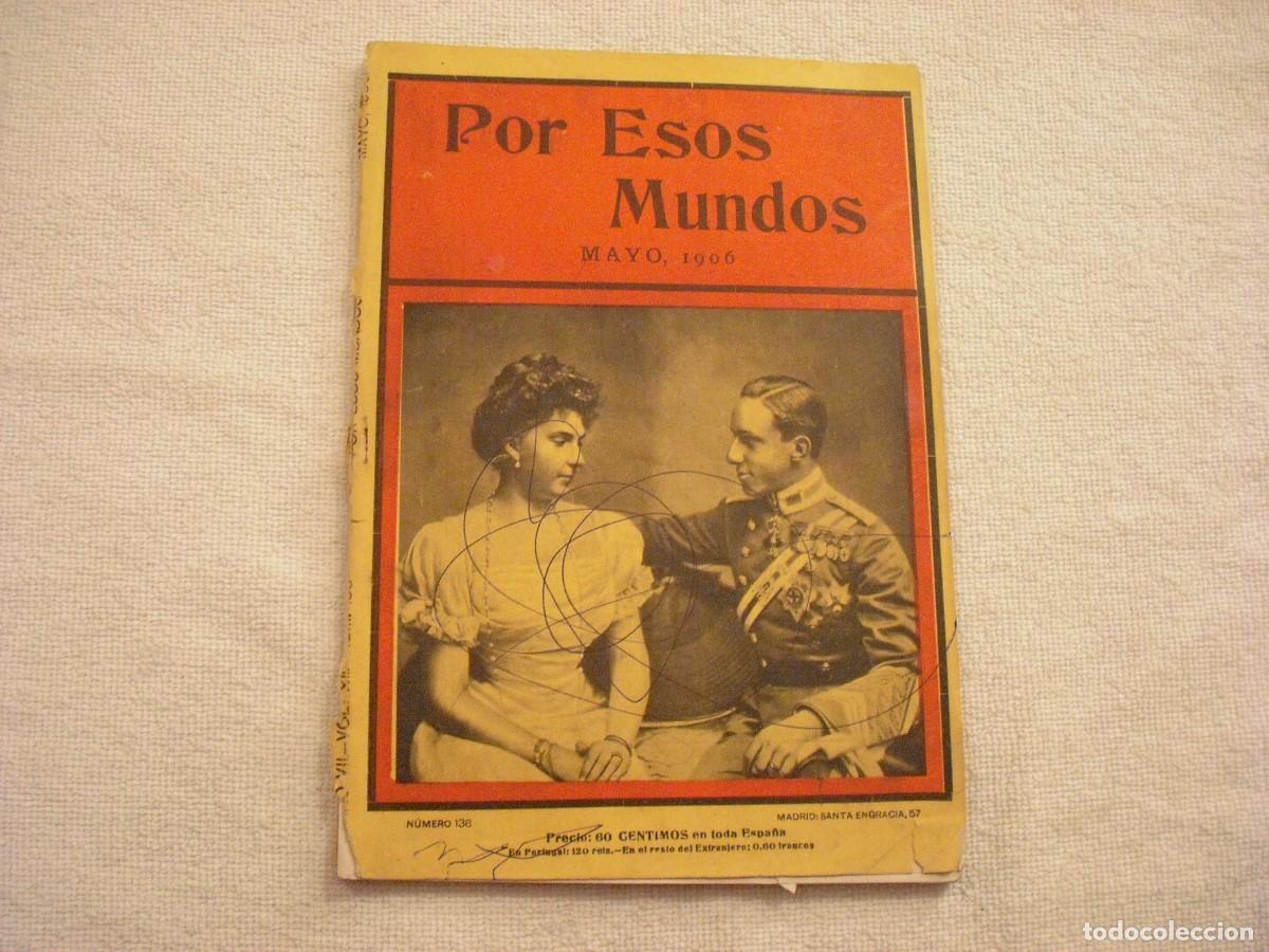 Collection Magazines and Newspapers: POR ESOS MUNDOS N.136, MAYO 1906 . PUBLICACION MENSUAL DE LITERATURA, ARTE Y ACTUALIDADES