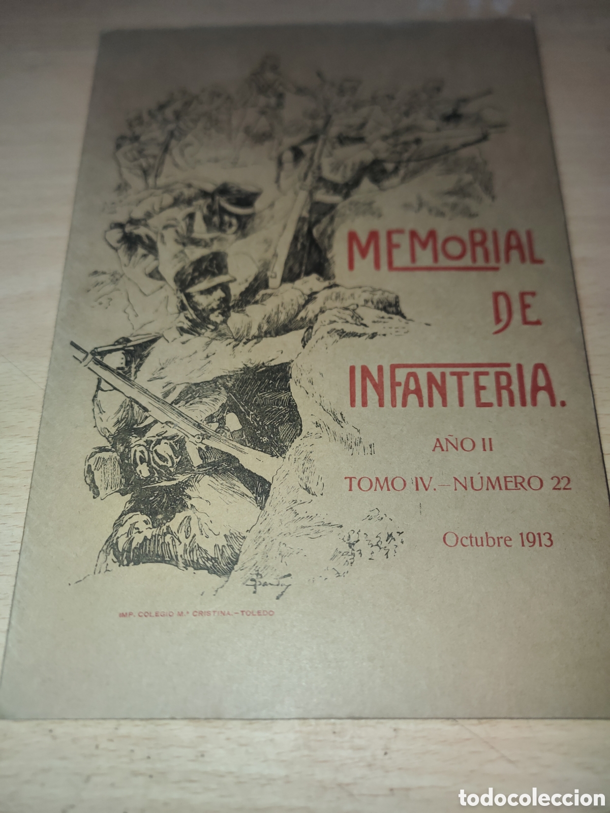 Coleccionismo de Revistas y Peri&oacute;dicos: REVISTA Memorial de Infanter&iacute;a. A&ntilde;o II. Tomo IV. N&uacute;mero 22 Julio 1913