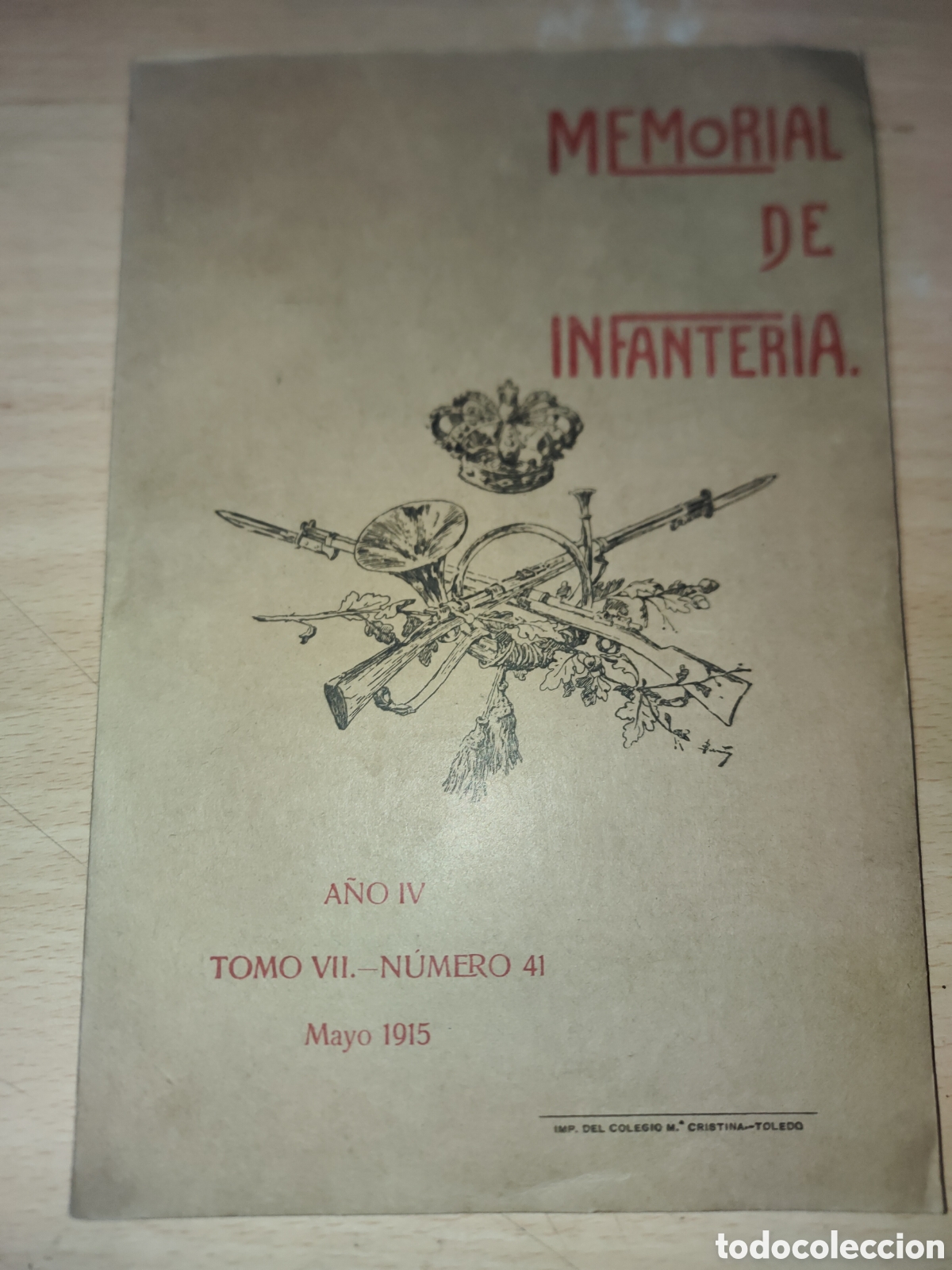 Coleccionismo de Revistas y Peri&oacute;dicos: Revista MEMORIAL DE INFANTERIA. A&Ntilde;O IV TOMO VII. N&Uacute;MERO 41 Mayo 1915