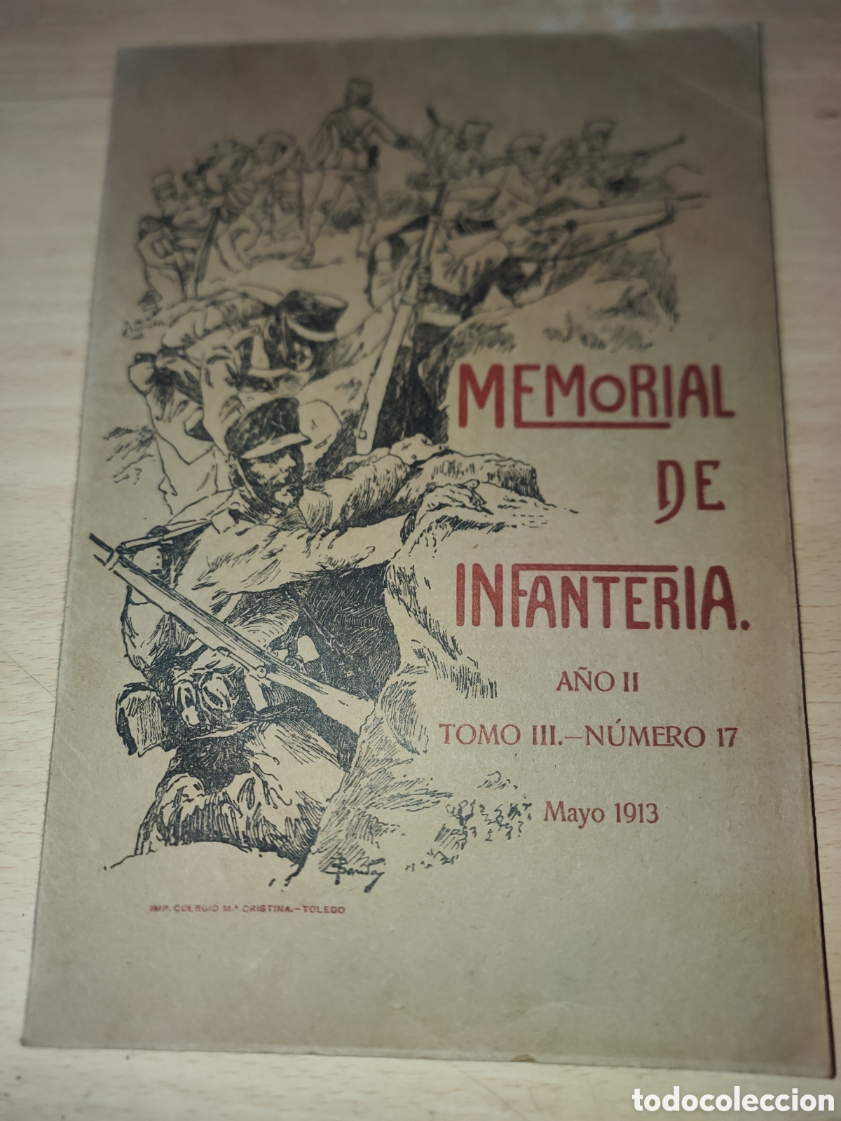 Coleccionismo de Revistas y Peri&oacute;dicos: MEMORIAL DE INFANTERIA. A&Ntilde;O II TOMO III.-N&Uacute;MERO 17 Mayo 1913