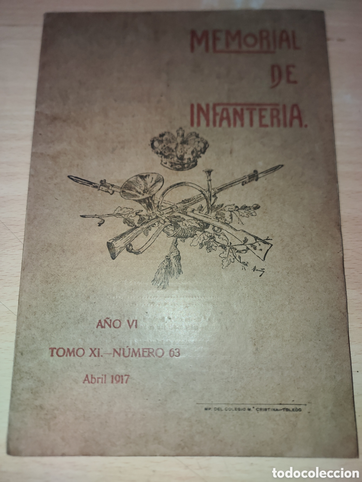Coleccionismo de Revistas y Peri&oacute;dicos: Revista MEMORIAL DE INFANTERIA. A&Ntilde;O VI TOMO XI-NUMERO 63 Abril 1917