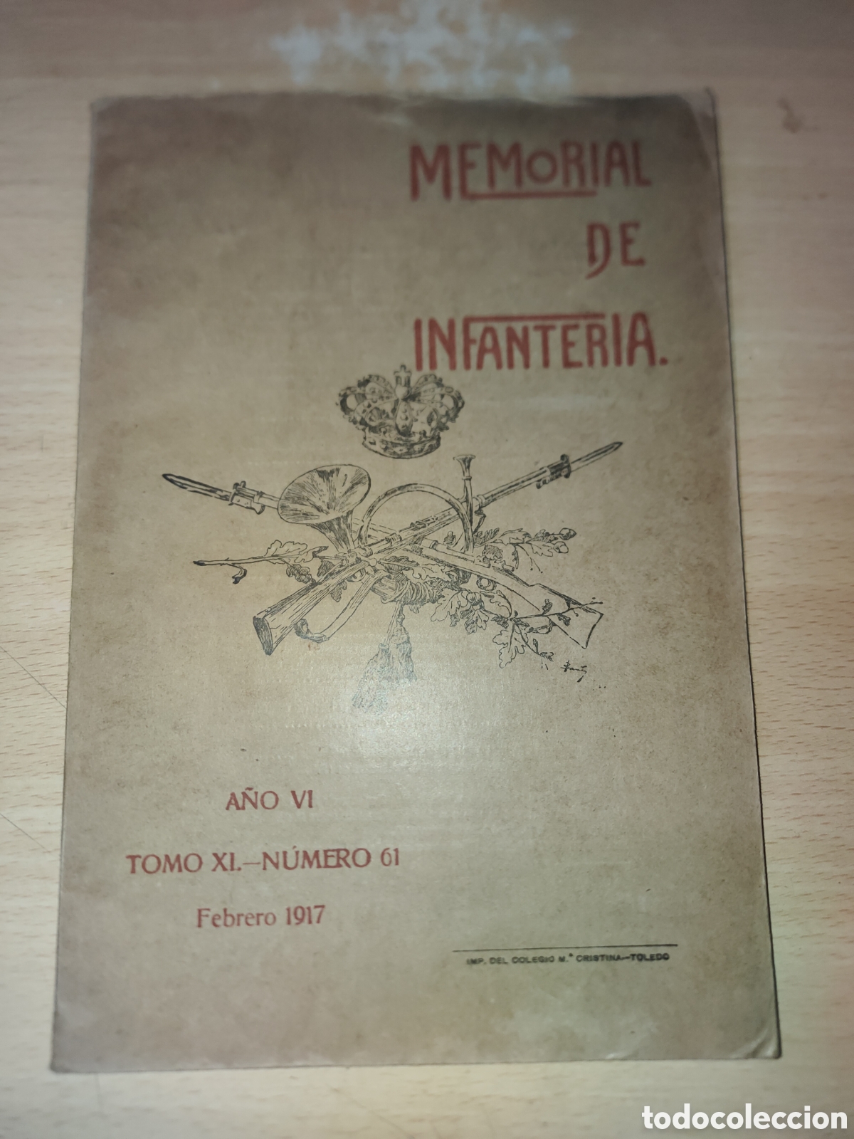 Coleccionismo de Revistas y Peri&oacute;dicos: MEMORIAL DE INFANTERIA. A&Ntilde;O VI TOMO XI. N&Uacute;MERO 61 Febrero 1917