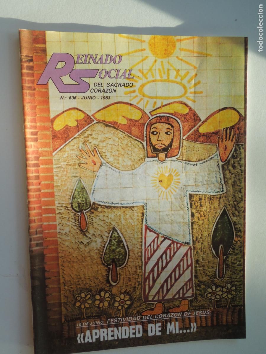 Coleccionismo de Revistas y Peri&oacute;dicos: REINADO SOCIAL DEL SAGRADO CORAZON REVISTA N&ordm; 636- JUNIO - 1983 - APRENDED DE MI