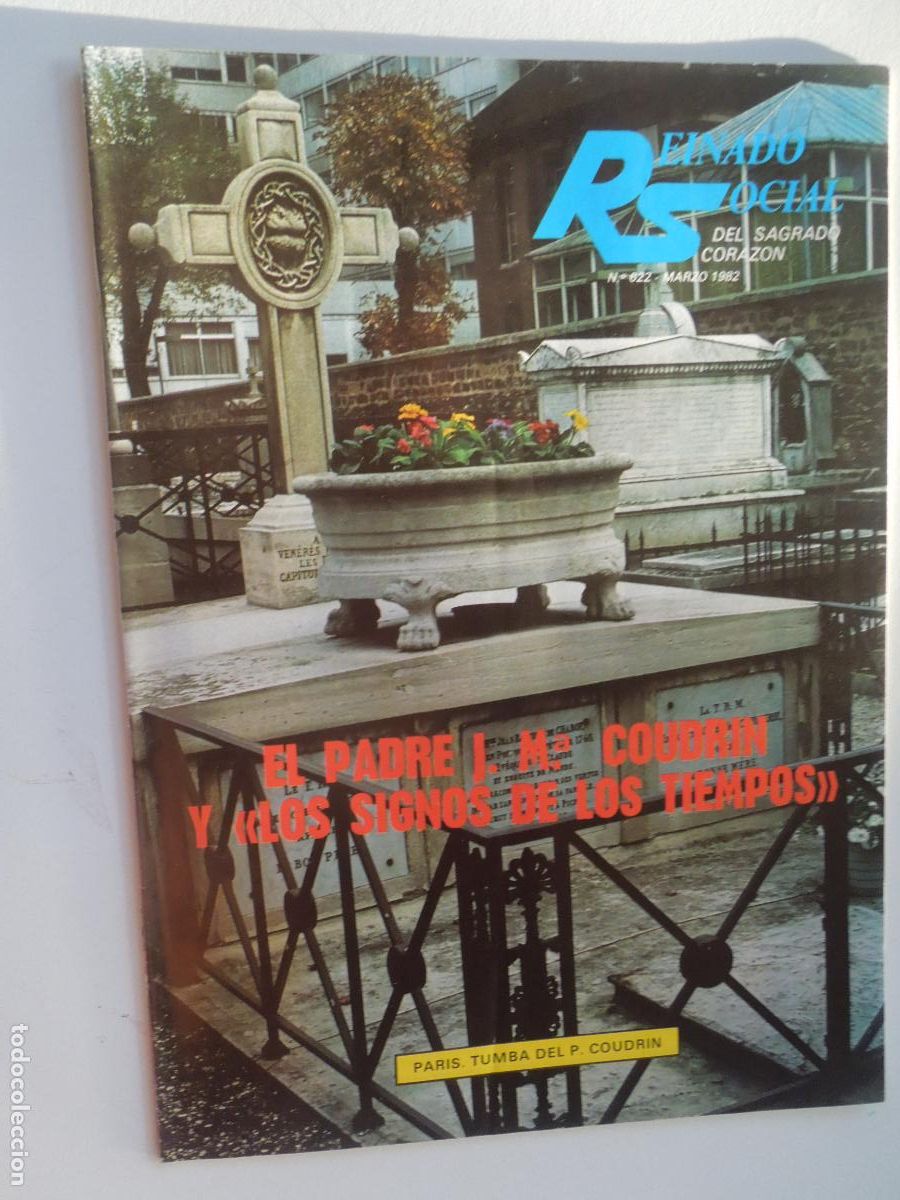 Coleccionismo de Revistas y Peri&oacute;dicos: REINADO SOCIAL DEL SAGRADO CORAZON REVISTA N&ordm; 622- MARZO 1982 EL PADRE J M COUDRIN