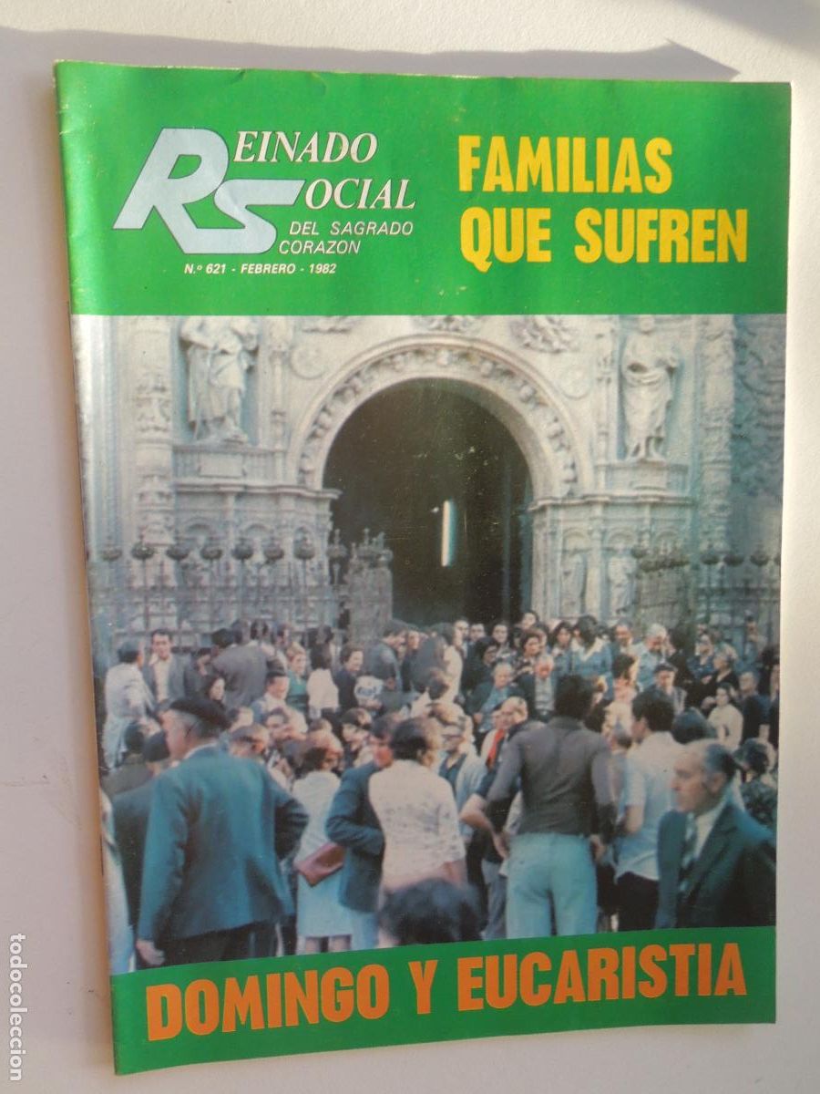 Coleccionismo de revistas y peri&oacute;dicos: REINADO SOCIAL DEL SAGRADO CORAZON REVISTA N&ordm; 621- FEBRERO 1982 -DOMINGO Y EUCARISTIA