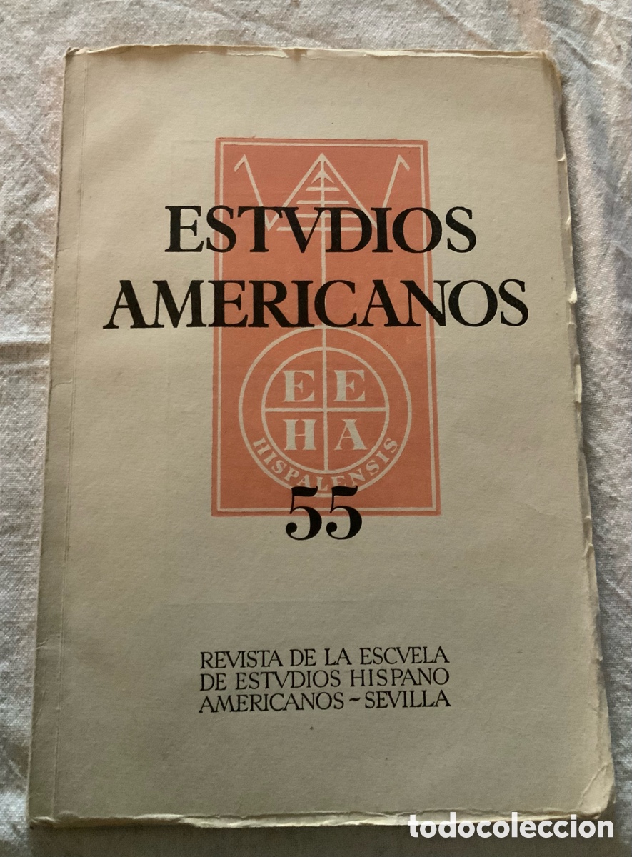 Coleccionismo de Revistas y Peri&oacute;dicos: Estudios Americanos n&ordm; 55. Revista de la Escuela de Estudios Hispano Americanos