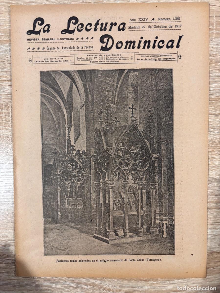 Collectionnisme de Revues et Journaux: LECTURA DOMINICAL. A&Ntilde;O XXIV. N&ordm; 1243. OCTUBRE 1917. PORTADA: PANTEONES MONASTERIO SANTA CREUS . LEER