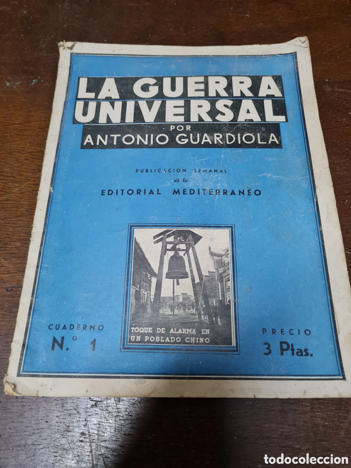 Collezionismo di Riviste e Giornali: LaGERRA INIVERSAL POR ANTONIO GUARDIOLA( CUADERNO N&deg;1)
