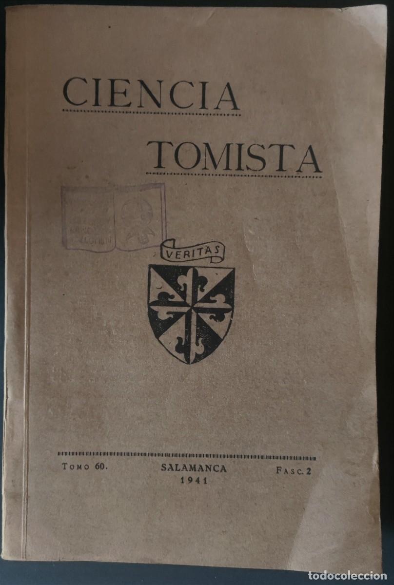 Collectionnisme de Revues et Journaux: CIENCIA TOMISTA - PUBLICACION DOMINICOS ESPA&Ntilde;OLES