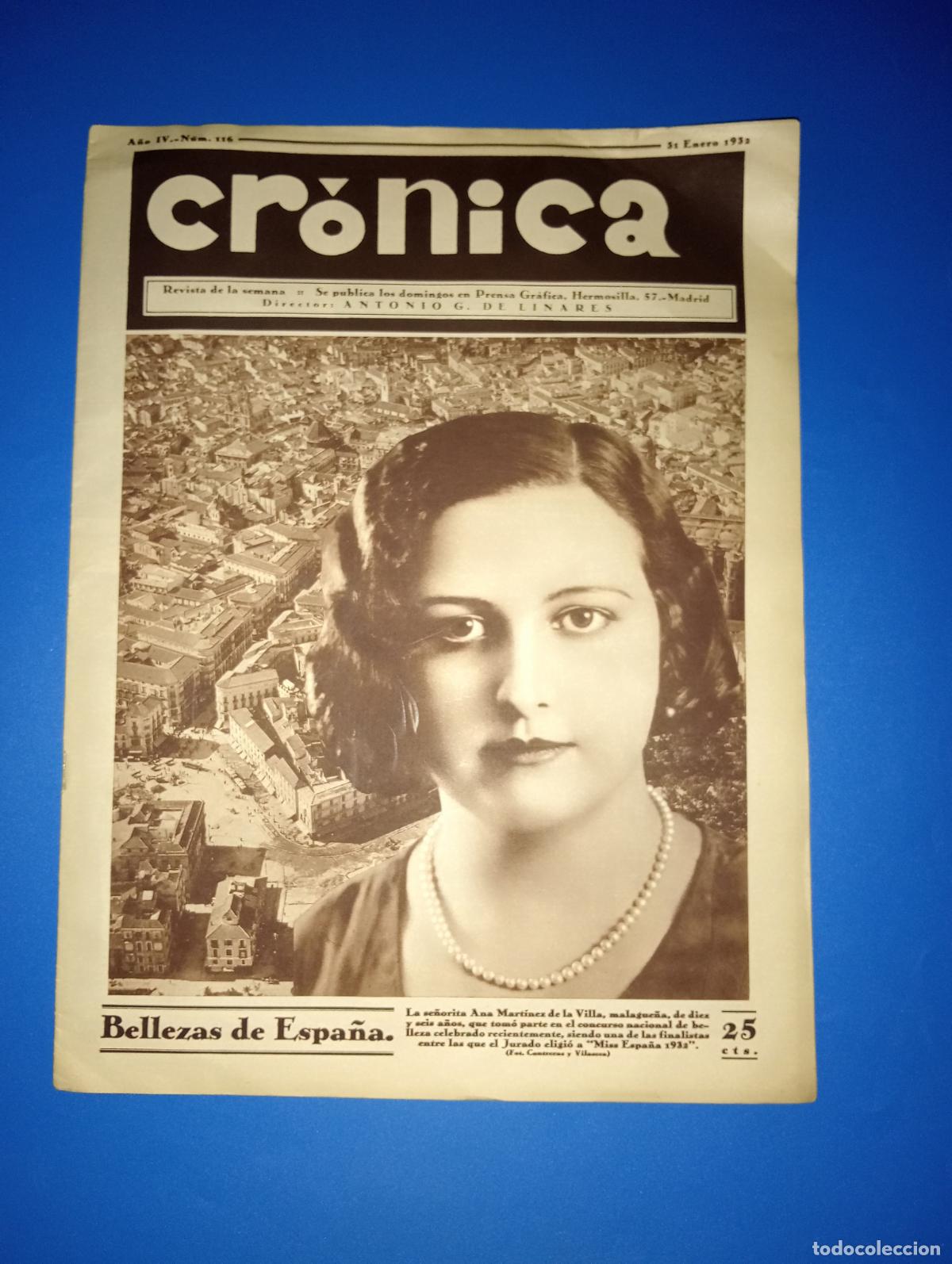 Collection Magazines and Newspapers: REVISTA CRONICA. N&ordm; 116. 3 DE ENERO 1932. BELLEZAS DE ESPA&Ntilde;A. LEER.