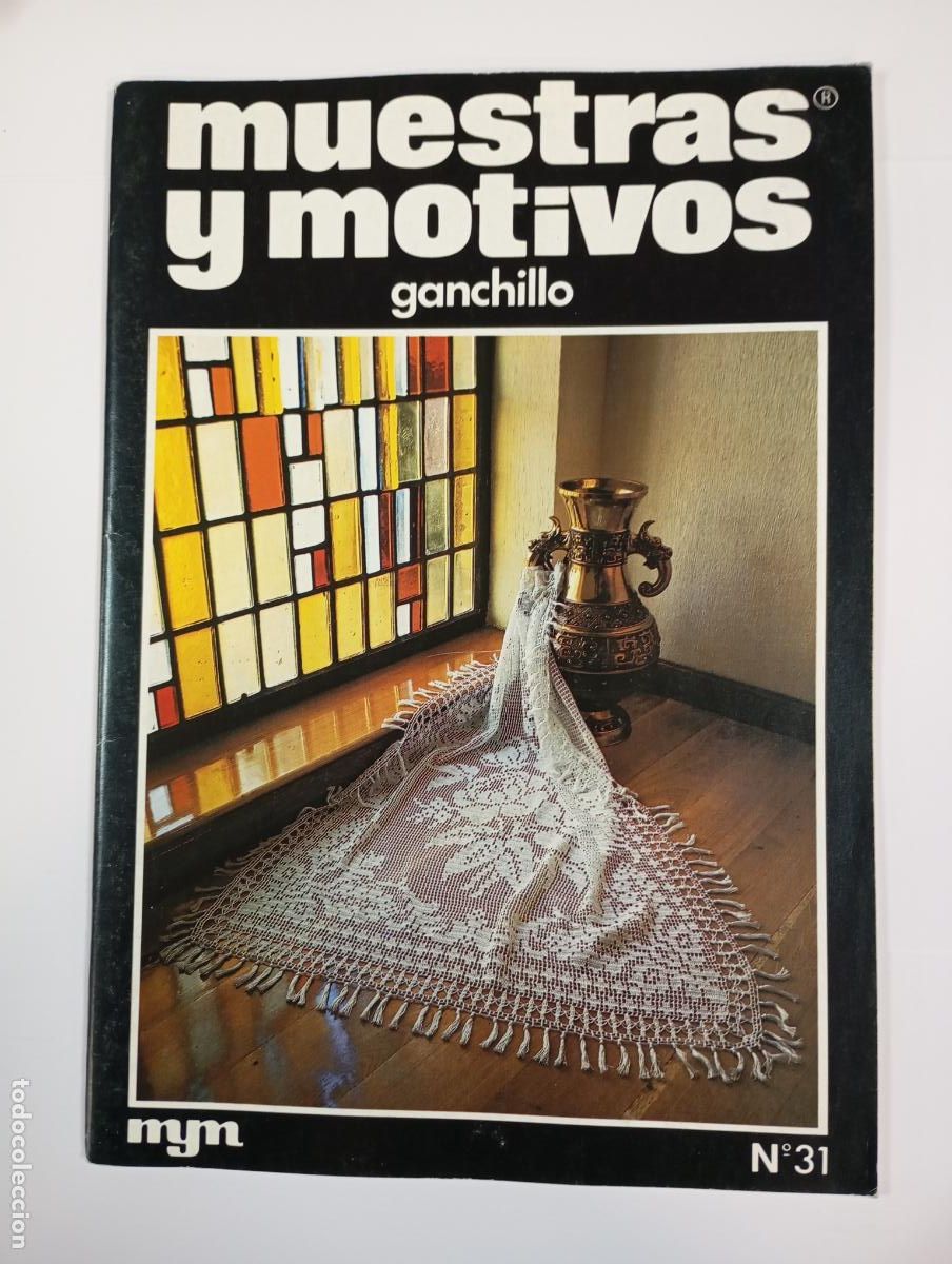 Coleccionismo de Revistas y Peri&oacute;dicos: FASC&Iacute;CULO REVISTA MUESTRAS Y MOTIVOS. N&ordm; 31. GANCHILLO. TDKR31