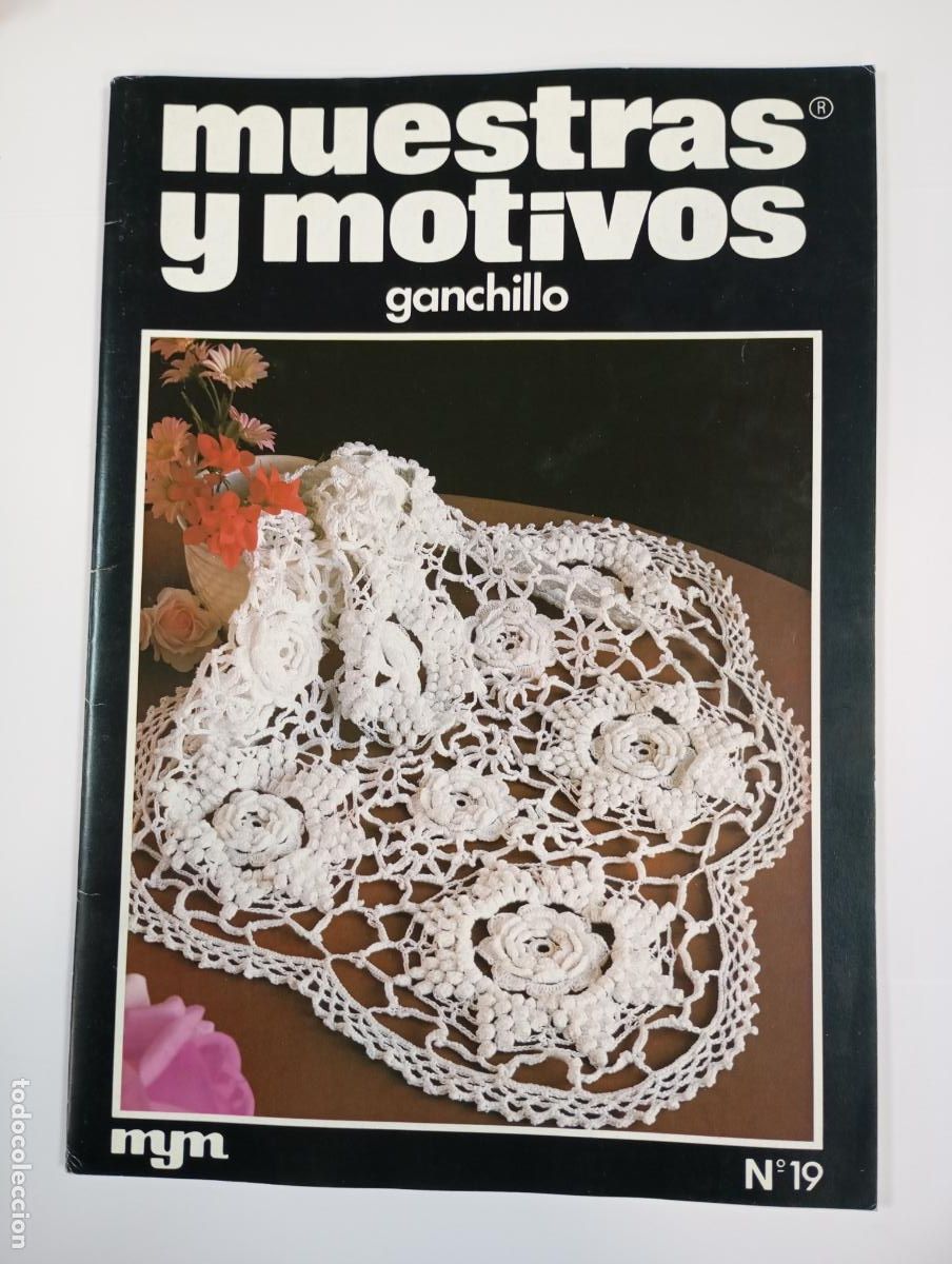 Coleccionismo de Revistas y Peri&oacute;dicos: FASC&Iacute;CULO REVISTA MUESTRAS Y MOTIVOS. N&ordm; 19. GANCHILLO. TDKR30
