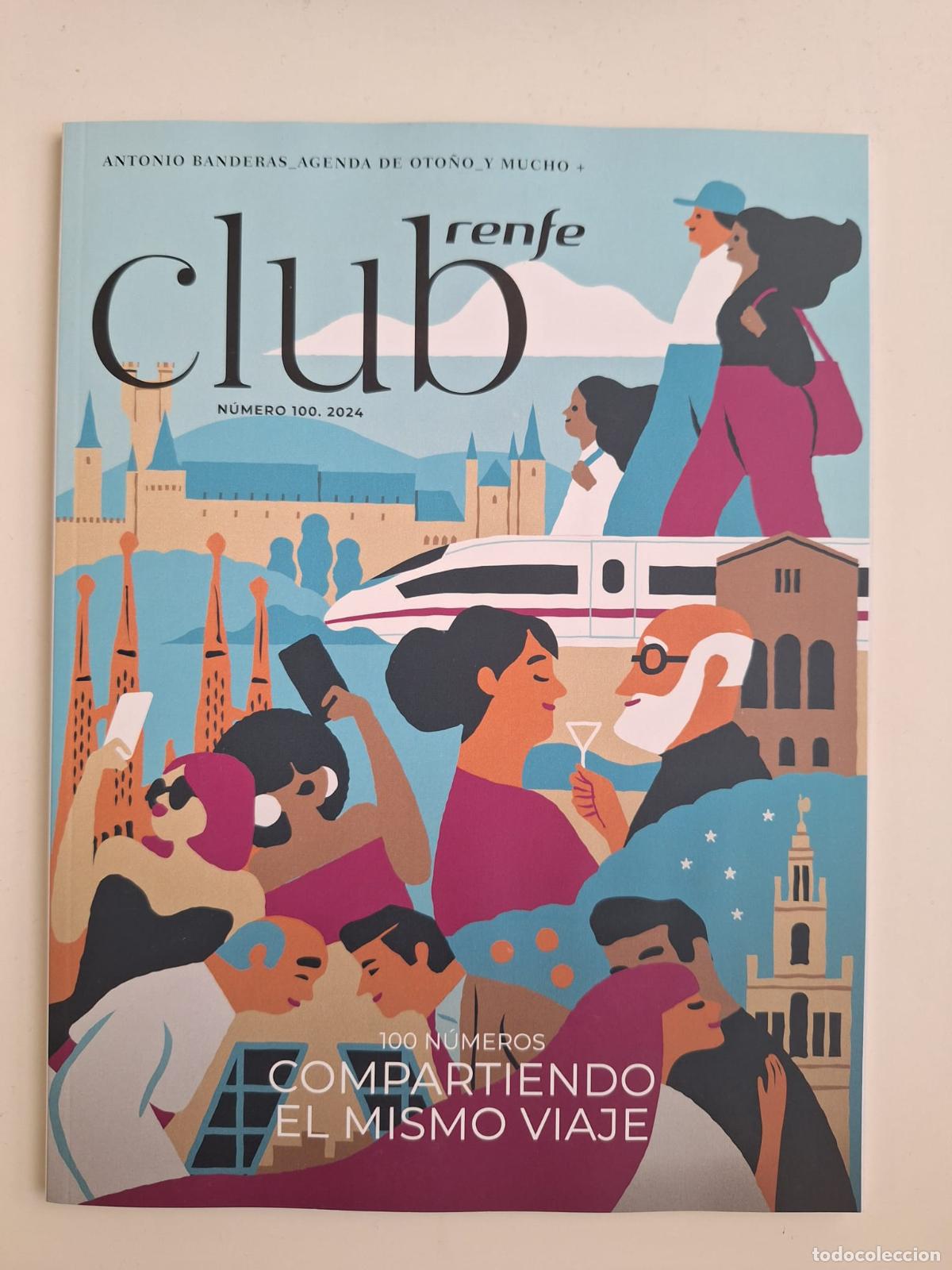 Coleccionismo de Revistas y Peri&oacute;dicos: Revista Club Renfe N&uacute;mero 100 Antonio Banderas Agenda de oto&ntilde;o