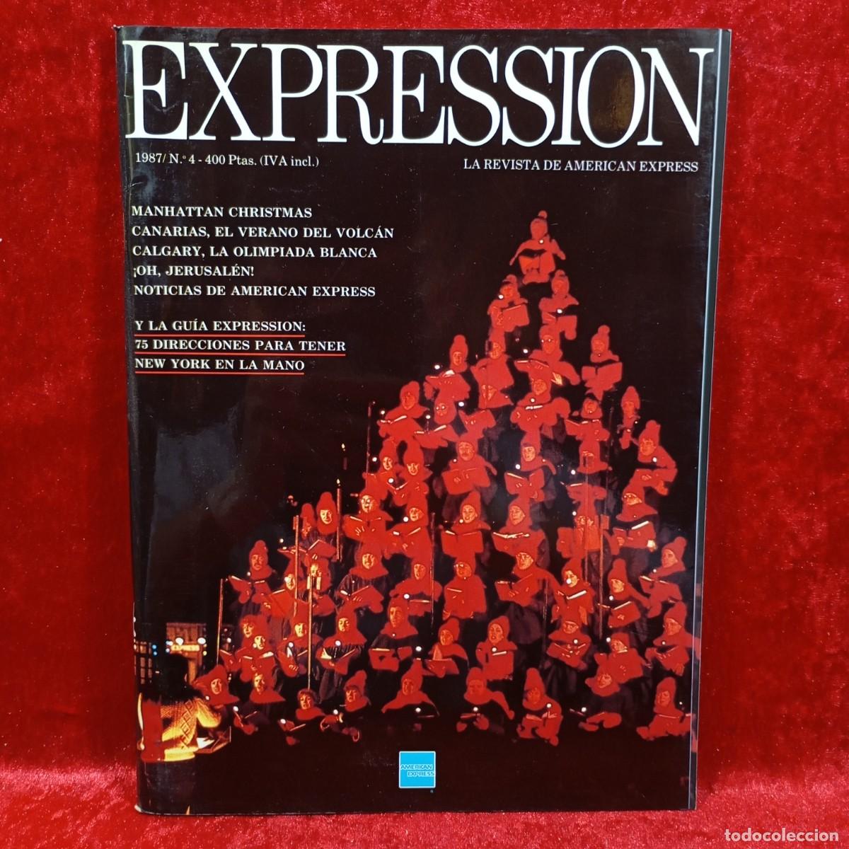 Colecionismo de Revistas e Jornais: EXPRESSION - LA REVISTA DE LOS TITULARES DE AMERICAN EXPRESS - N&ordm; 4 - 1987 / 1.482