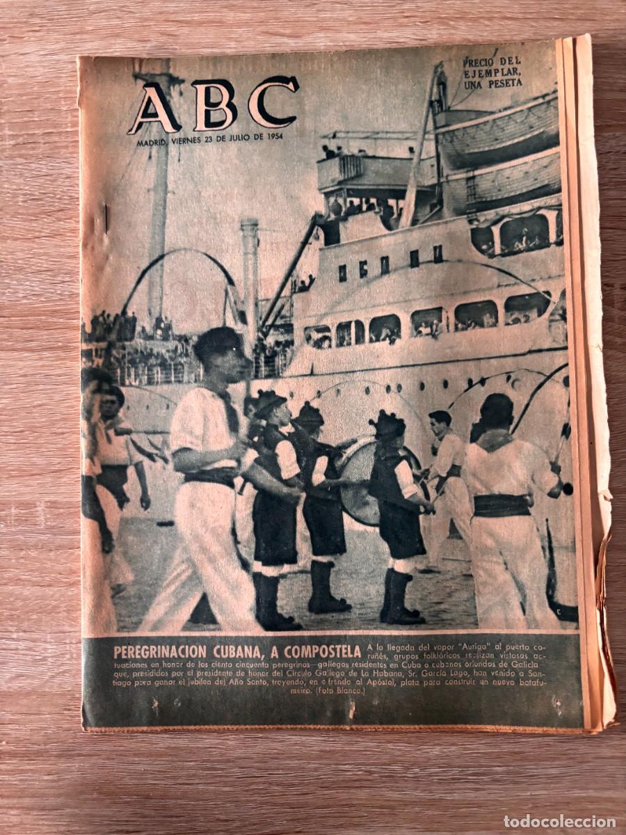 Coleccionismo de Revistas y Peri&oacute;dicos: ABC. 23 JULIO 1954. N&ordm; 15094. PERENIGRACION CUBANA, A COMPOSTELA.. LEER