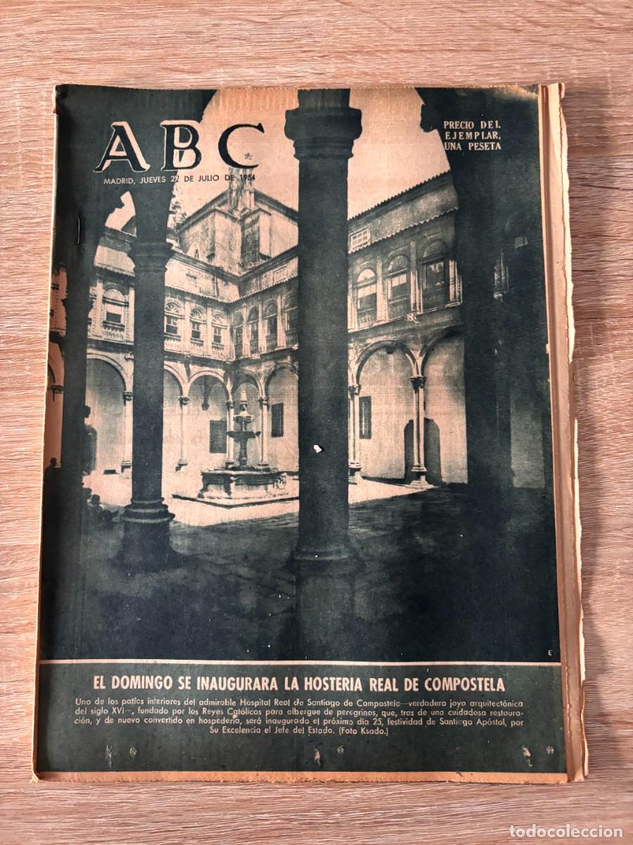 Coleccionismo de Revistas y Peri&oacute;dicos: ABC. 22 JULIO 1954. N&ordm; 15093. EL DOMINGO SE INAUGURARA LA HOSTERIA REAL DE COMPOSTELA. LEER