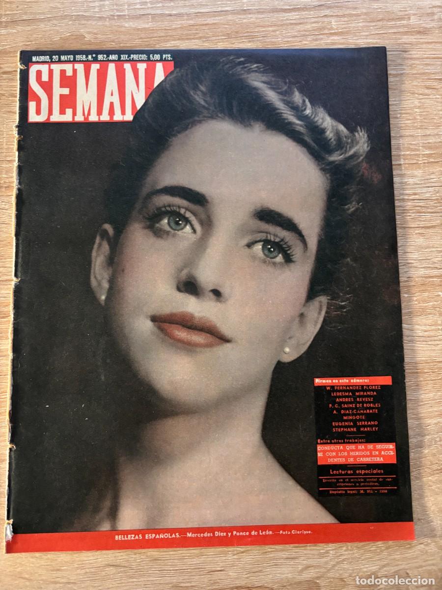 Coleccionismo de revistas y peri&oacute;dicos: SEMANA. 20 MAYO 1958. N&ordm; 952. PORTADA: MERCEDES D&Iacute;EZ Y PONCE DE LE&Oacute;N. LEER