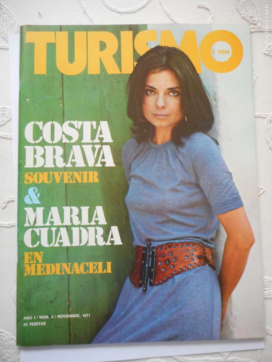 Collection Magazines and Newspapers: Revista Turismo, n&uacute;mero 4. Noviembre de 1971. Costa Brava. Mar&iacute;a Cuadra en Medinaceli. Nueva