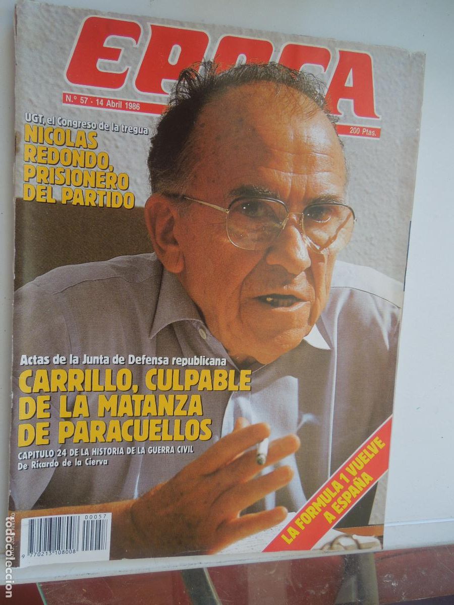 Coleccionismo de Revistas y Peri&oacute;dicos: EPOCA REVISTA N&ordm; 57 - 04-1986 SANTIAGO CARRILLO PARACUELLOS, NICOL&Aacute;S REDONDO, F&Oacute;RMULA 1 EN ESPA&Ntilde;A