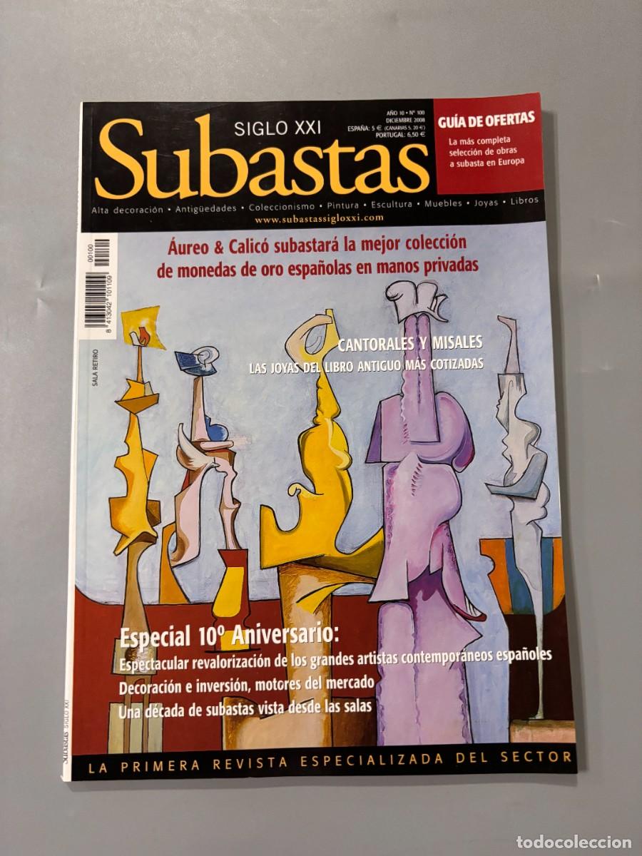 Coleccionismo de Revistas y Peri&oacute;dicos: SUBASTAS SIGLO XXI. A&Ntilde;O 10, N&deg;100. DICIEMBRE 2008. CANTORALES Y MISALES. LEER