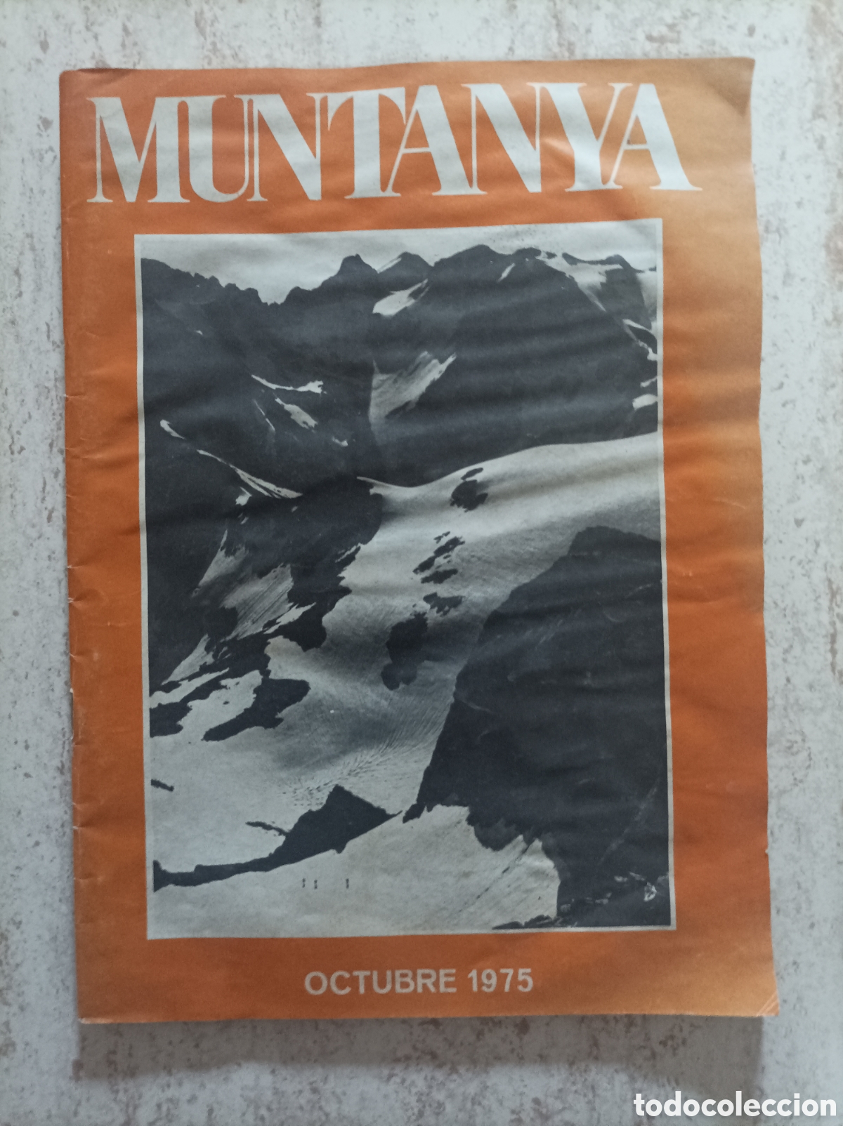 Collection Magazines and Newspapers: MUNTANYA OCTUBRE 1975 - N&deg; 681 - VOL 85 CENTRE EXCURSIONISTA DE CATALUNYA