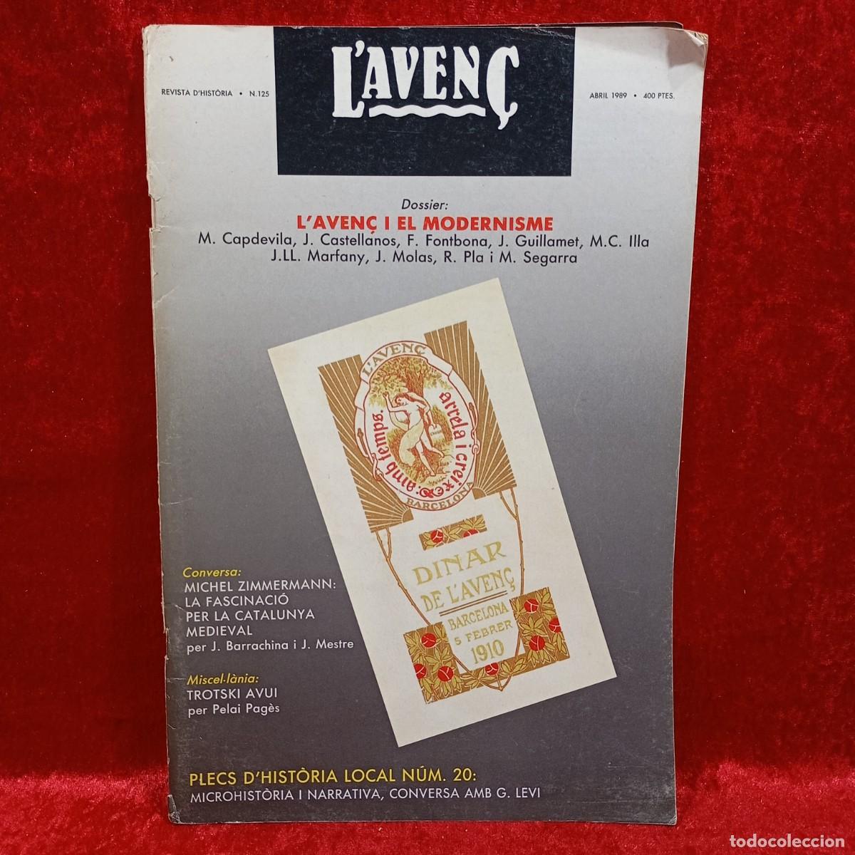 Collectionnisme de Revues et Journaux: L'AVEN&Ccedil; - L'AVEN&Ccedil; I EL MODERNISME - REVISTA D'HIST&Ograve;RIA - N&ordm; 125 - ABRIL 1989 / 176